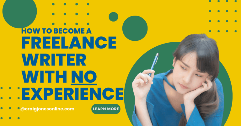 How To Become A Freelance Writer With No Experience